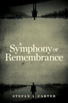 A Symphony of Remembrance