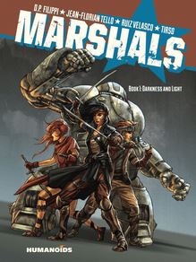 Marshals Vol.1 : Darkness and Light