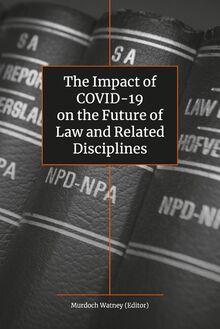 Impact of Covid-19 on the Future of Law, The