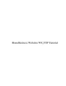 HomeBusiness Websites WS FTP Tutorial