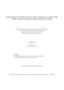 Open the door to English with your native language [Elektronische Ressource] : the role of the mother tongue in English language teaching in China / vorgelegt von Tong Wu