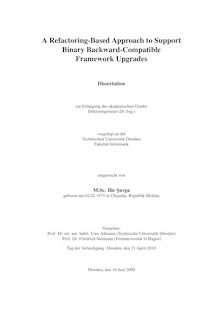 A refactoring based approach to support binary backward compatible framework upgrades [Elektronische Ressource] / eingereicht von Ilie Şavga