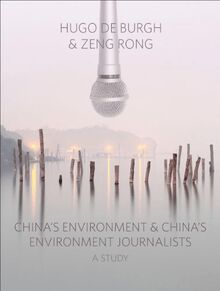 China s Environment and China s Environment Journalists
