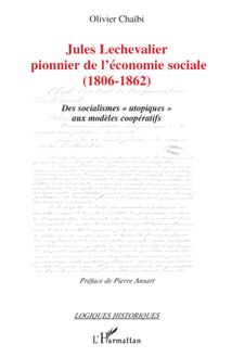 Jules Lechevalier, pionnier de l économie sociale