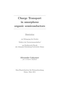 Charge transport in amorphous organic semiconductors [Elektronische Ressource] / Alexander Lukyanov
