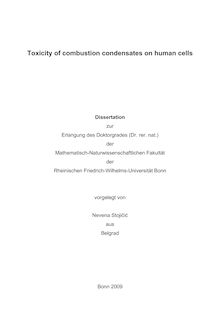 Toxicity of combustion condensates on human cells [Elektronische Ressource] / von Nevena Stojičić