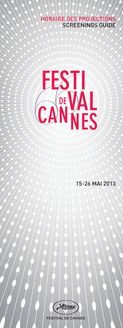 Festival de Cannes 2013 - Horaires des projections