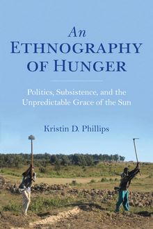 An Ethnography of Hunger