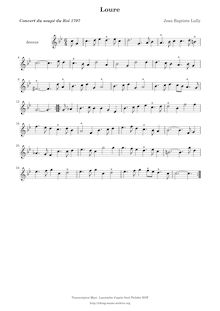 Partition Loure, Concert de violons et de hautbois donné pour le souper du Roy le seize janvier 1707 par Jean-Baptiste de Lully