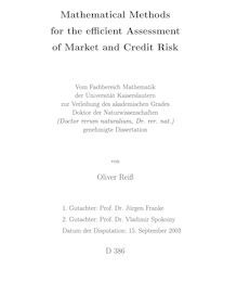 Mathematical methods for the efficient assessment of market and credit risk [Elektronische Ressource] / von Oliver Reiß