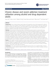 Chronic disease and recent addiction treatment utilization among alcohol and drug dependent adults
