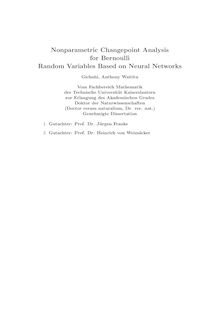 Nonparametric changepoint analysis for Bernoulli random variables based on neural networks [Elektronische Ressource] / Gichuhi, Anthony Waititu