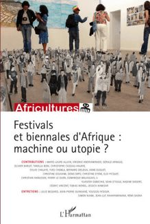 Festivals et biennales d Afrique: machine ou utopie ?