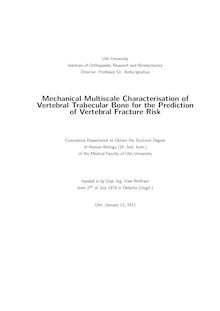 Mechanical multiscale characterisation of vertebral trabecular bone for the prediction of vertebral fracture risk [Elektronische Ressource] / Uwe Wolfram