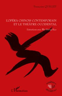 L opéra chinois contemporain et le théâtre occidental