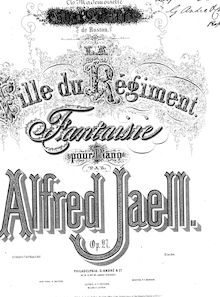 Partition complète, La Fille du Régiment Fantaisie, Op. 27, Jaëll, Alfred