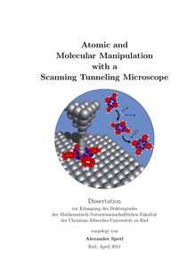 Atomic and molecular manipulation with a scanning tunneling microscope [Elektronische Ressource] / vorgelegt von Alexander Sperl