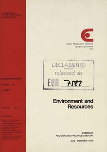 Environment and Resources. SUMMARY PROGRAMME PROGRESS REPORT July - December 1979