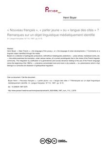 « Nouveau français », « parler jeune » ou « langue des cités » ? Remarques sur un objet linguistique médiatiquement identifié - article ; n°1 ; vol.114, pg 6-15