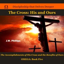 The Cross: His and Ours