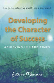 Developing the Character of Success
