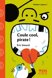 Coule cool, pirate !