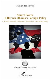 Smart Power in Barack Obama s Foreign Policy