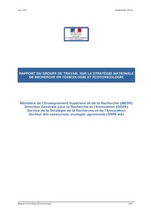 Rapport du groupe de travail sur la stratégie nationale de recherche en toxicologie et écotoxicologie