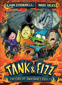 Tank & Fizz: The Case of Firebane s Folly