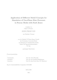 Application of different model concepts for simulation of two-phase flow processes in porous media with fault zones [Elektronische Ressource] / vorgelegt von Song Pham Van