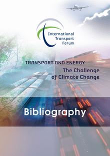 Transport and energy - The challenge of climate change. Bibliographical references in the Forum Library.