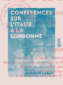 Conférences sur l Italie à la Sorbonne - 1896 et 1897