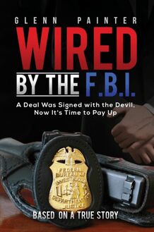 Wired by the F.B.I.
