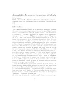 Asymptotics for general connexions at infinity
