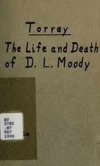 Lessons from the life and death of D.L. Moody
