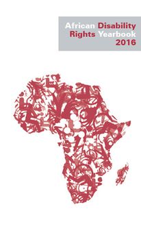 African Disability Rights Yearbook Volume 4 2016