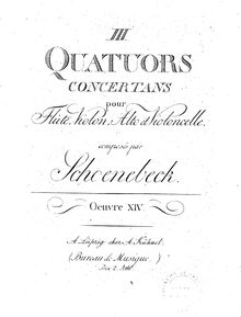 Partition violon, 3 Quatuors concertans, Trois Quatuors concertans pour Flute, Violon, Alto et Violoncelle ... par Schoenebeck