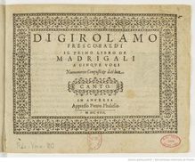 Partition Complete set of parties, Il primo libro de madrigali a cinque voci par Girolamo Frescobaldi