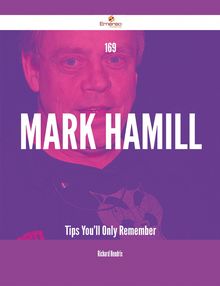 169 Mark Hamill Tips You ll Only Remember