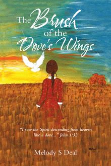 The Brush of the Dove s Wings