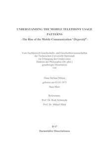 Understanding the mobile telephony usage patterns [Elektronische Ressource] : the rise of the mobile communication dispositif / von Oana Stefana Mitrea
