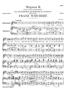 Partition voix + partition de piano, Mignon II, D.727, Schubert, Franz