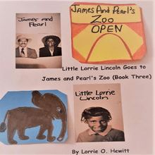 Little Lorrie Lincoln Goes to James and Pearl s Zoo
