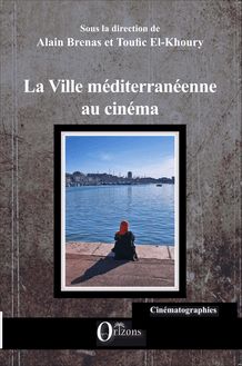 La ville méditerranéenne au cinéma
