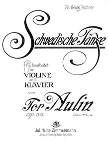 Partition de piano, Swedish Dances pour violon et Piano, Op.30