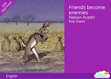Friends become enemies