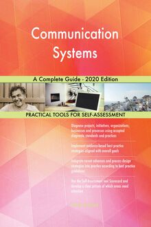 Communication Systems A Complete Guide - 2020 Edition