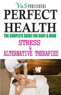 Perfect Health - Stress & Alternative Therapies