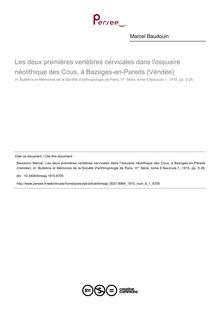 Les deux premières vertèbres cervicales dans l ossuaire néolithique des Cous, à Bazoges-en-Pareds (Vendée) - article ; n°1 ; vol.6, pg 5-26