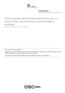Claude Constantin, Daniel Mordant, Daniel Simonin, eds., La culture de Cerny. Nouvelle économie, nouvelle société au Néolithique  ; n°149 ; vol.39, pg 283-284